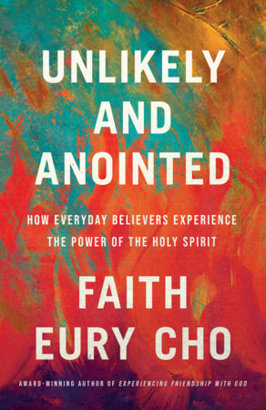 Unlikely and Anointed